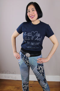 “Love is art and I’m an awesome artist” T-shirt