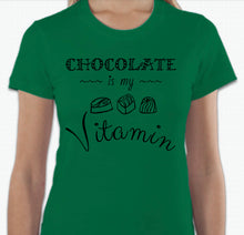 Load image into Gallery viewer, “Chocolate is my Vitamin” T-shirt