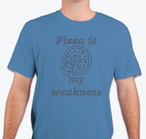“Pizza is my weakness” Unisex T-shirt