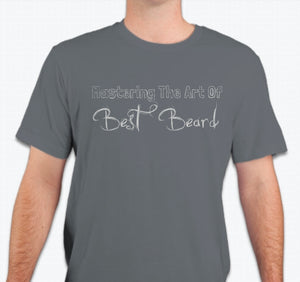 “Mastering the art of best beard”  T-shirt