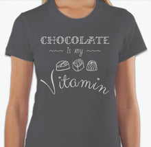 Load image into Gallery viewer, “Chocolate is my Vitamin” T-shirt