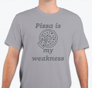 “Pizza is my weakness” Unisex T-shirt