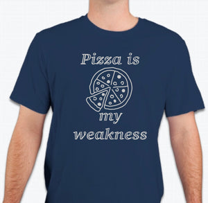 “Pizza is my weakness” Unisex T-shirt