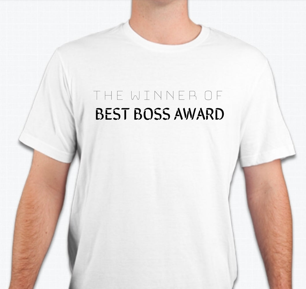 “The winner of the best boss award” Unisex T-shirt